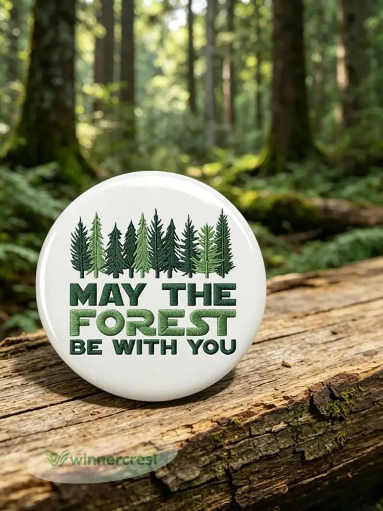 Unisex May The Forest Be With You Print Brooch - White / ONE