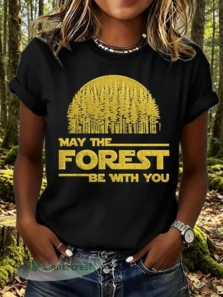 Women’s May The Forest Be With You Print T-Shirt - Black / S