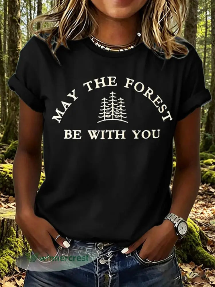 Women’s May The Forest Be With You Print T-Shirt - Black / S